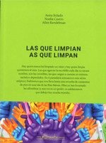 Las que limpian = As que limpan