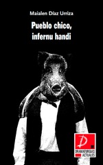 Pueblo chico, infernu handi