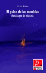 El pulso de las candelas (Fandangos del plutonio)